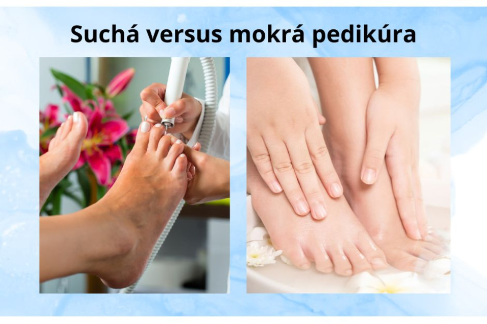 Prístrojová pedikúra versus mokrá pedikúra